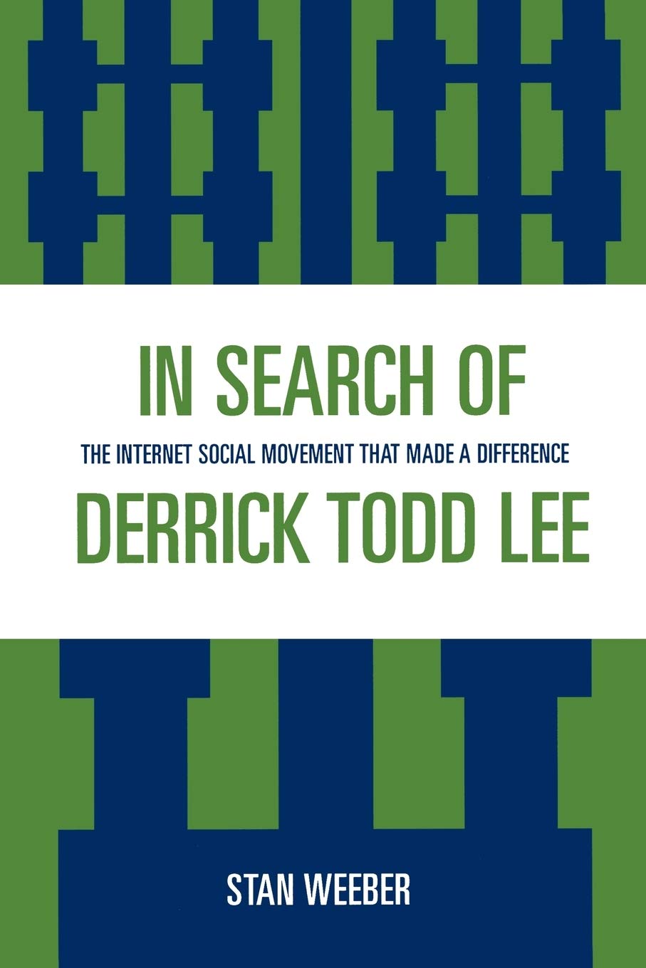 In Search of Derrick Todd Lee: The Internet Social Movement that Made a Difference,Used