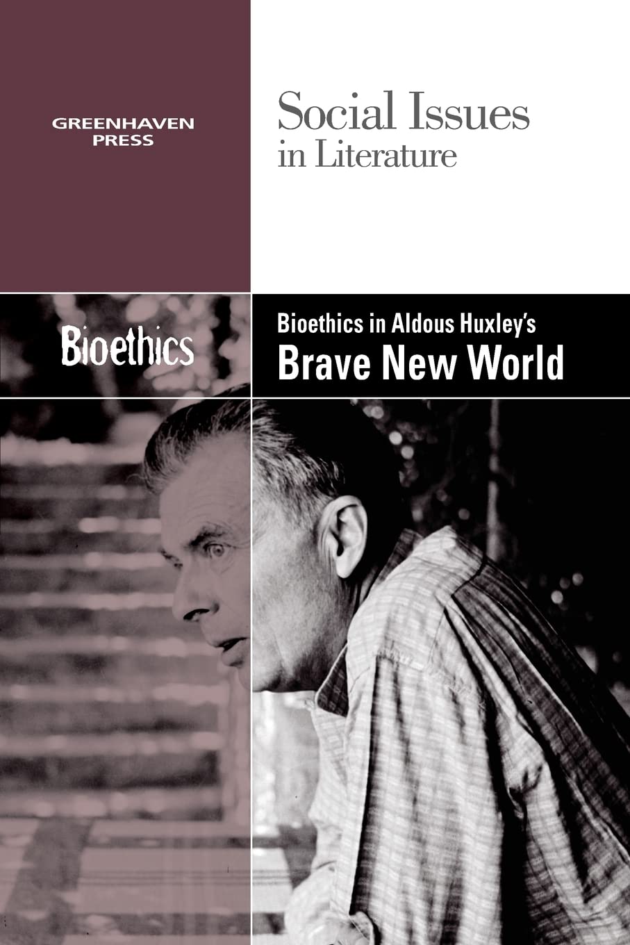 Bioethics in Aldous Huxley's Brave New World (Social Issues in Literature),Used