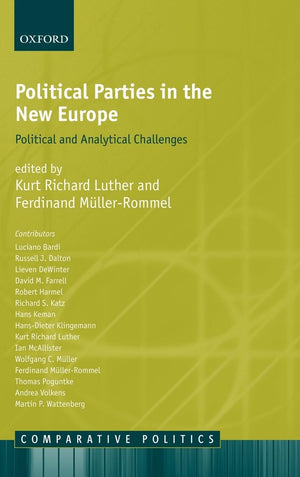 Political Parties In The New Europe: Political And Analytical Challenges (Comparative Politics)