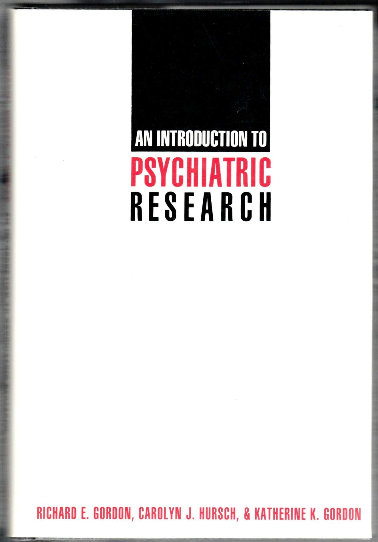 An Introduction to Psychiatric Research,Used