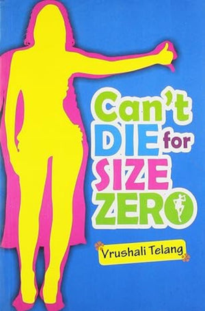 CanT Die For Size Zero