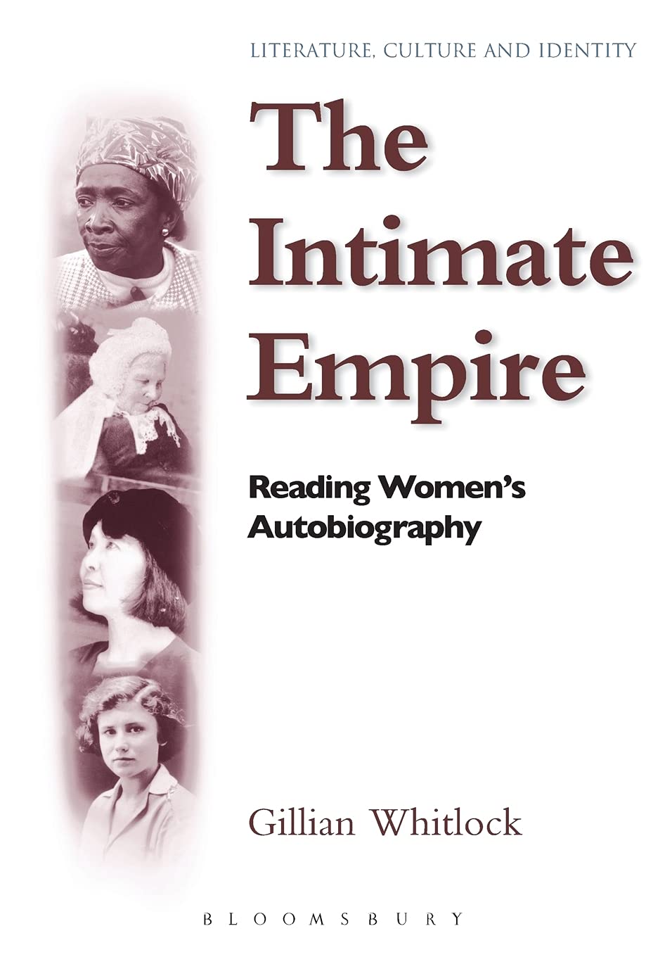 The Intimate Empire (Literature, Culture, and Identity),Used