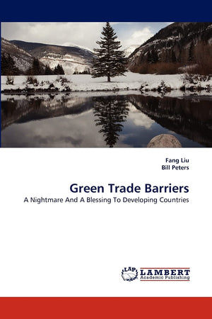 Green Trade Barriers: A Nightmare And A Blessing To Developing Countries,Used