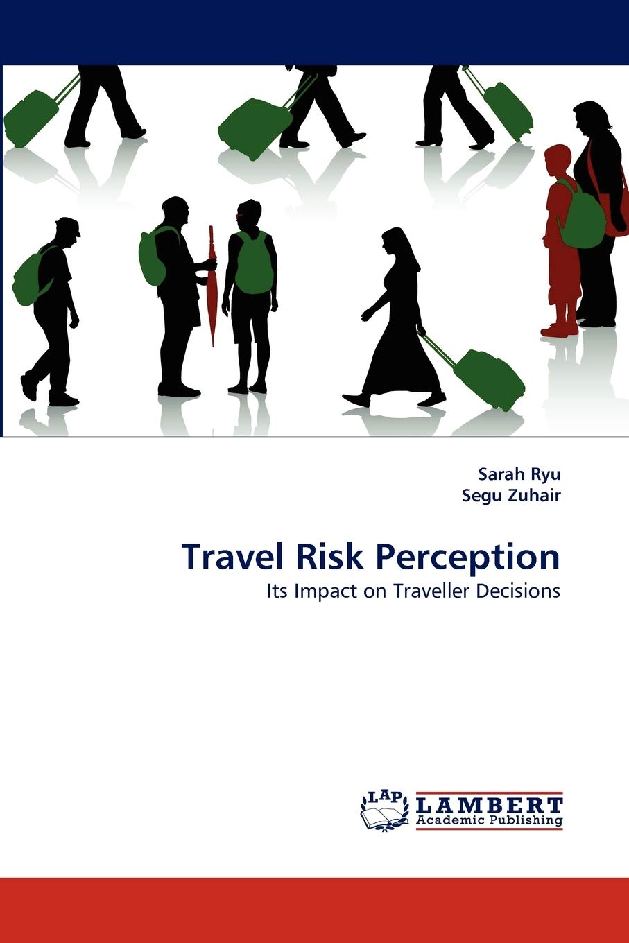 Travel Risk Perception: Its Impact on Traveller Decisions,Used