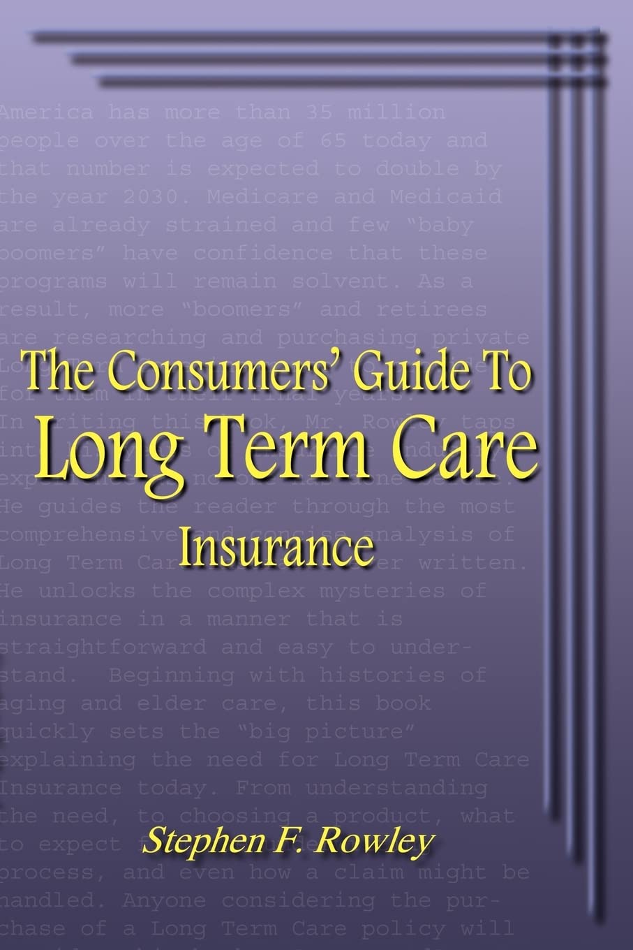 The Consumers' Guide To Long Term Care Insurance,Used
