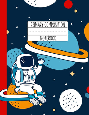 Primary Composition Notebook: An Astronaut Primary Composition Notebook For Boys Grades K2  Handwriting Lines  Red Blue Outer S,Used
