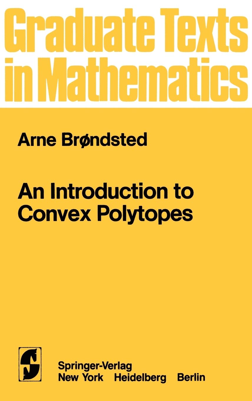 An Introduction to Convex Polytopes (Graduate Texts in Mathematics, 90),New