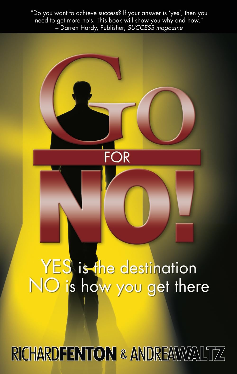Go for No! Yes is the Destination, No is How You Get There,Used