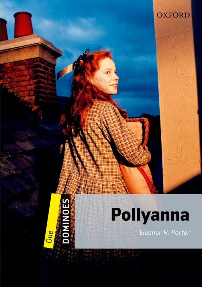 Dominoes: Level 1: 400Word VocabularyPollyanna (Dominos: Level 1),Used