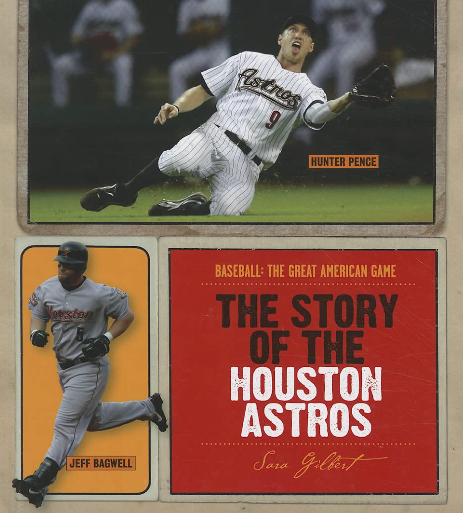 The Story of the Houston Astros (Baseball: The Great American Game),Used