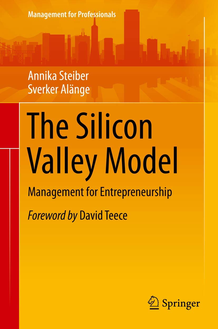 The Silicon Valley Model: Management for Entrepreneurship (Management for Professionals),Used