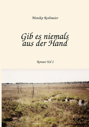 Gib Es Niemals Aus Der Hand Teil 2 (German Edition),Used