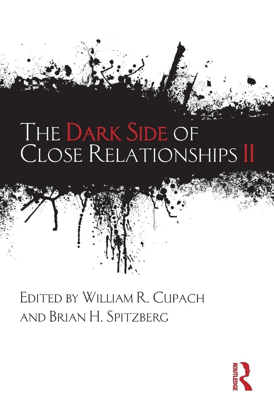 The Dark Side of Close Relationships II,Used