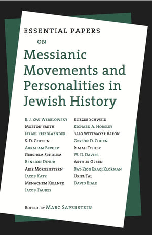 Essential Papers On Messianic Movements And Personalities In Jewish History (Essential Papers On Jewish Studies, 2),Used