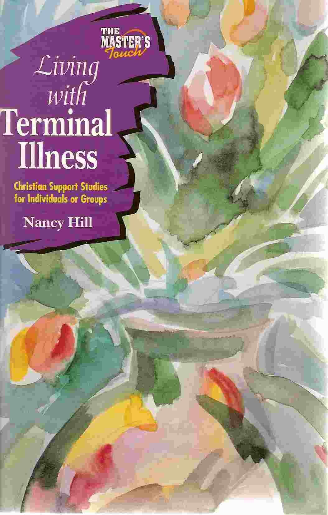 Master's Touch: Living with Terminal Illness,Used