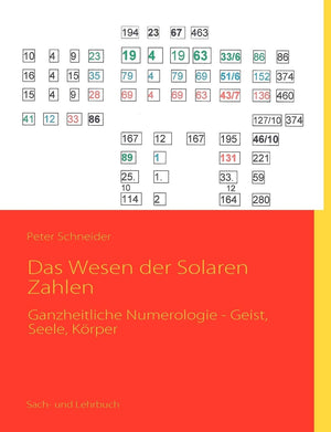 Das Wesen der Solaren Zahlen: Ganzheitliche Numerologie  Geist, Seele, Krper (German Edition),Used