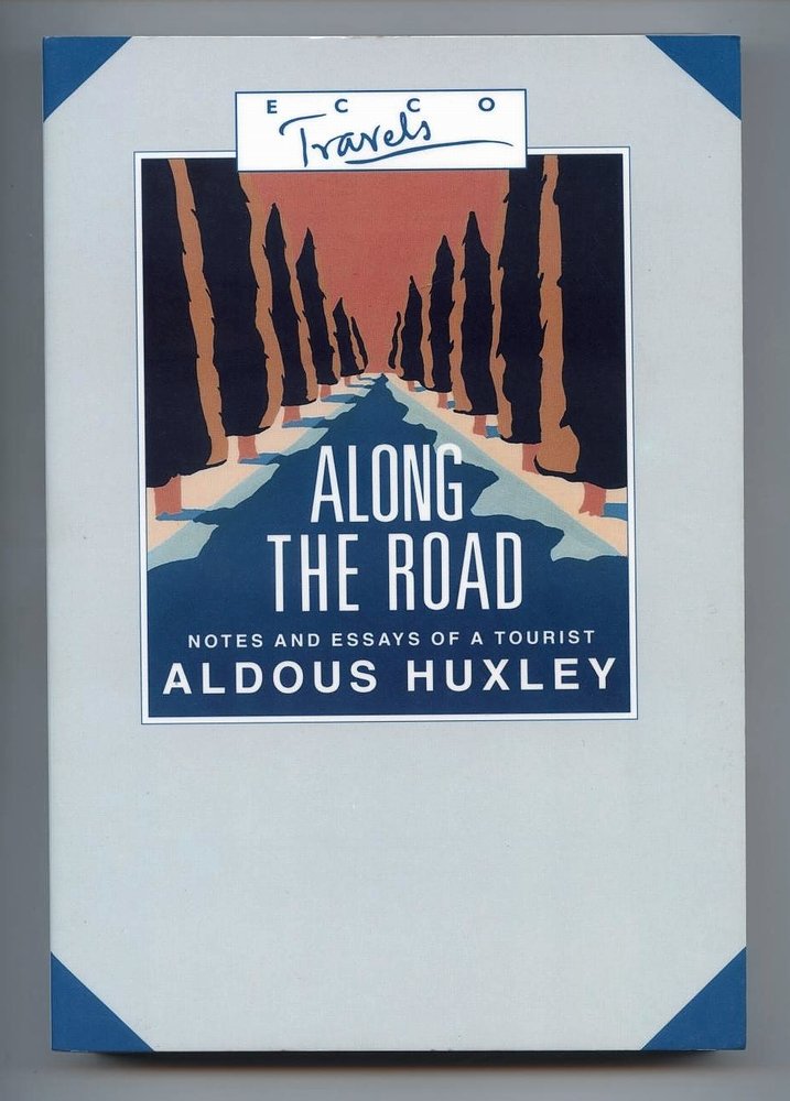 Along The Road: Notes And Essays Of A Tourist (Ecco Travels)-new