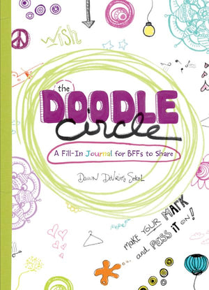 The Doodle Circle: A FillIn Journal for BFFs to Share,Used