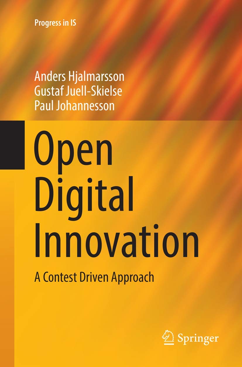 Open Digital Innovation: A Contest Driven Approach (Progress in IS),Used