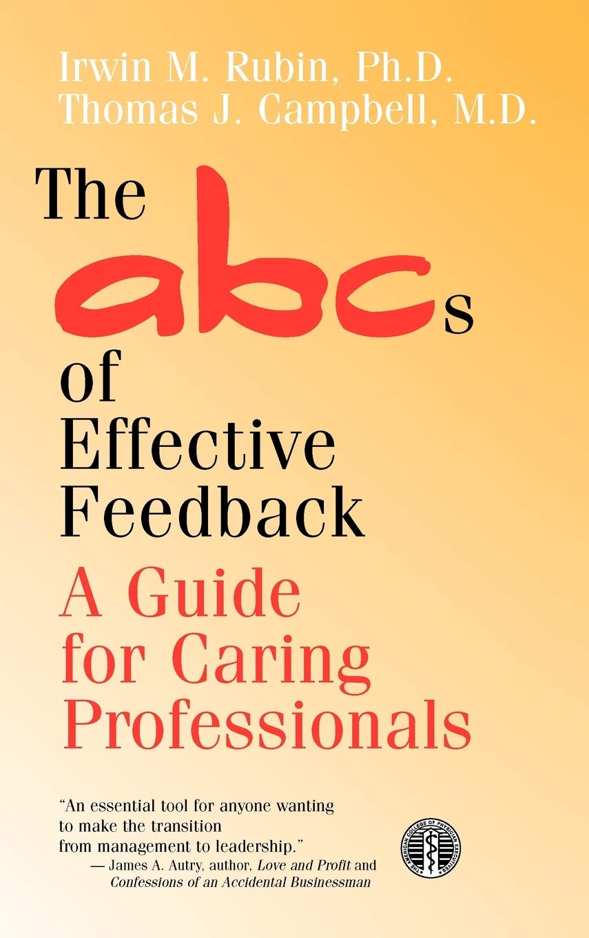 The ABCs of Effective Feedback: A Guide for Caring Professionals,Used