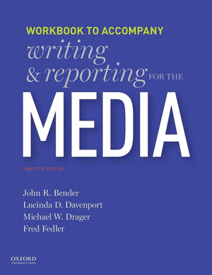 Writing and Reporting for the Media: Workbook,New
