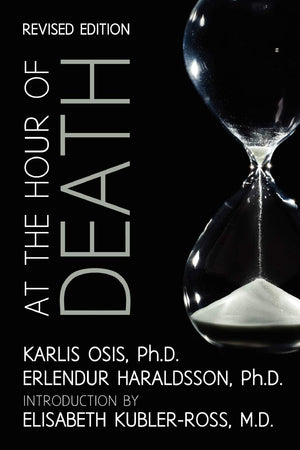 At The Hour Of Death: A New Look At Evidence For Life After Death,Used