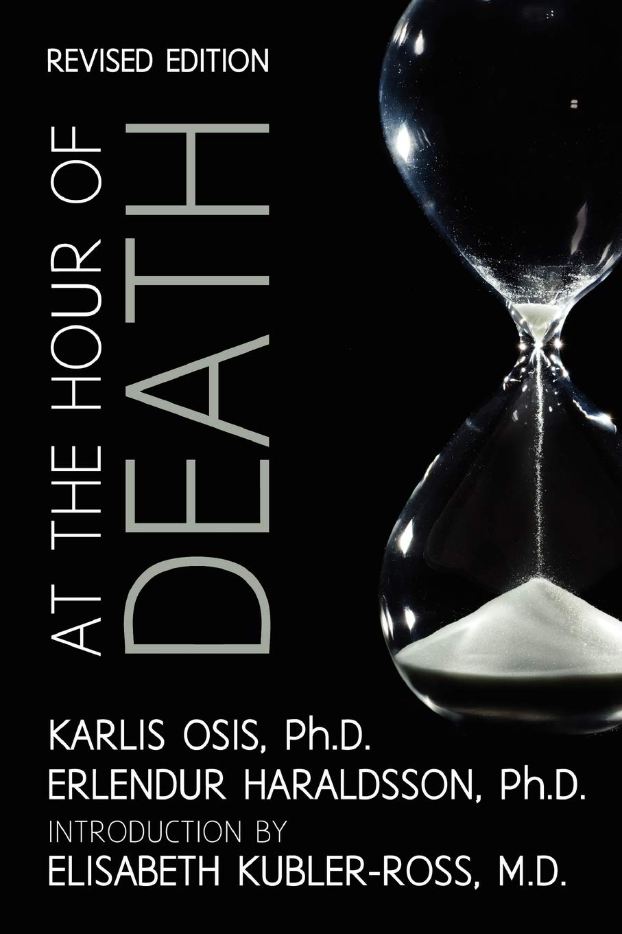 At The Hour Of Death: A New Look At Evidence For Life After Death,Used