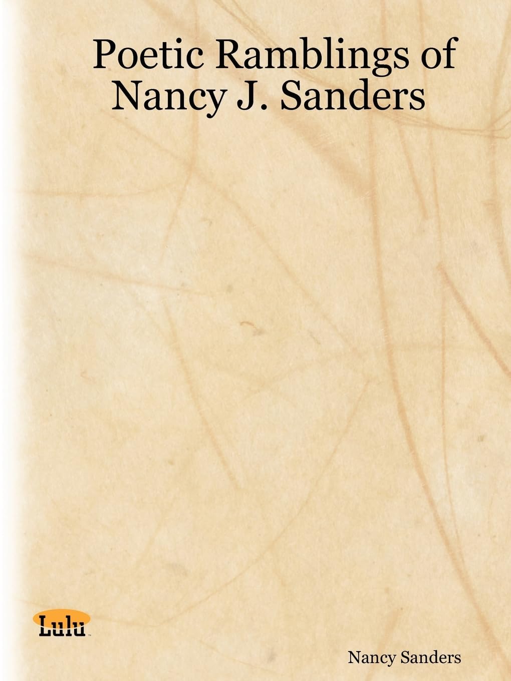 Poetic Ramblings of Nancy J. Sanders,Used