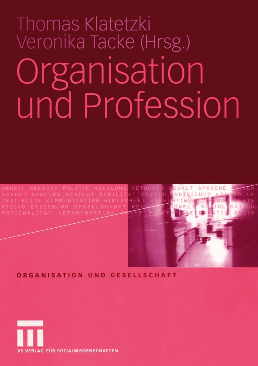 Organisation Und Profession (Organisation Und Gesellschaft) (German And English Edition),Used