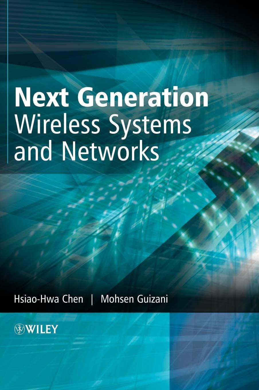 Next Generation Wireless Systems and Networks,Used