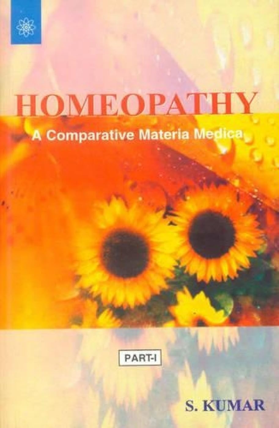 Homeopathy: A Comparative Materia Medica. 2 pts. PA by S. Kumar (20020301),Used