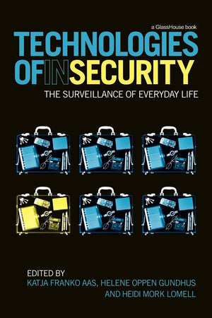 Technologies Of Insecurity,Used