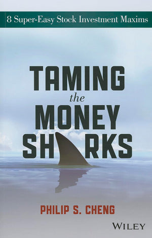 Taming The Money Sharks: 8 Supereasy Stock Investment Maxims,Used