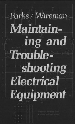 Maintaining and Troubleshooting Electrical Equipment,Used