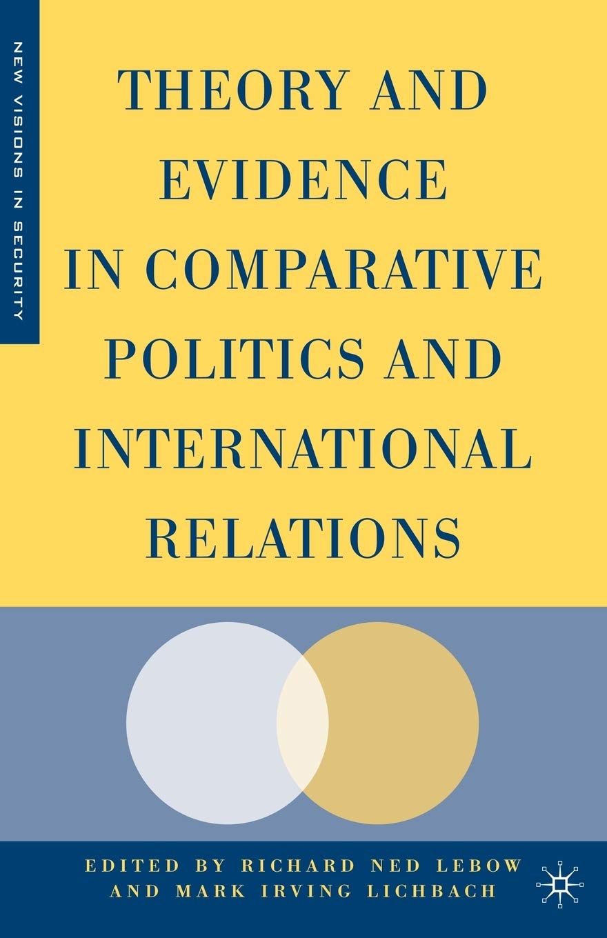Theory and Evidence in Comparative Politics and International Relations (New Visions in Security),Used