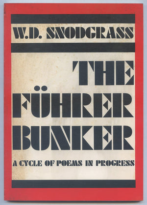 The Fuhrer Bunker: A Cycle Of Poems In Progress