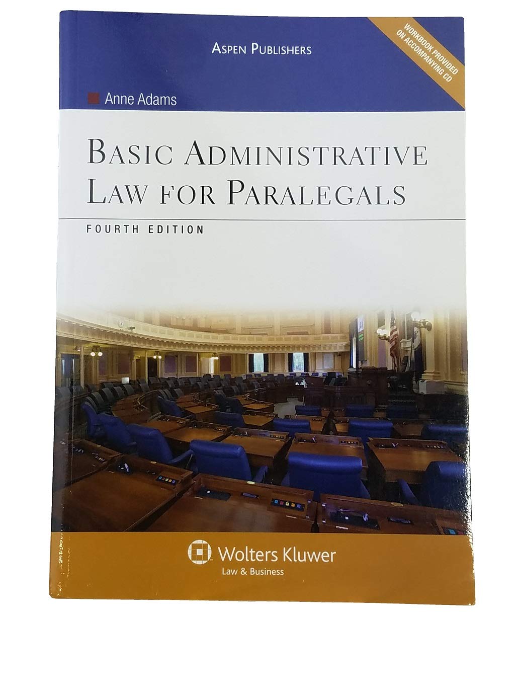 Basic Administrative Law For Paralegals 4E (Aspen Coursebook),Used