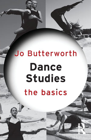 Dance Studies: The Basics,Used
