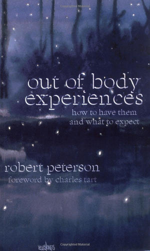 OutofBody Experiences: How to Have Them and What to Expect,Used