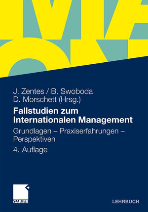 Fallstudien zum Internationalen Management: Grundlagen  Praxiserfahrungen  Perspektiven (German Edition),Used