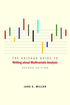 The Chicago Guide to Writing about Multivariate Analysis, Second Edition (Chicago Guides to Writing, Editing, and Publishing),Used