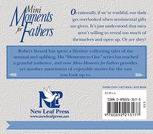 Mini Moments for Fathers: Forty Bright Spots to Warm a Fathers Heart,Used
