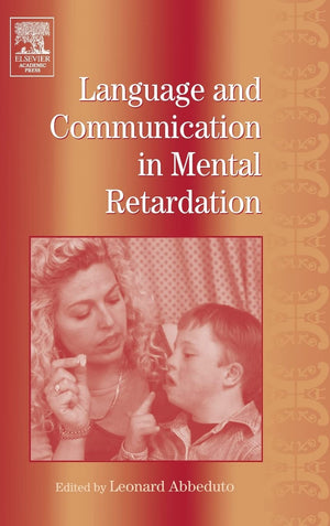 Language and Communication in Mental Retardation (International Review of Research in Mental Retardation, Vol. 27) (Volume 27),Used