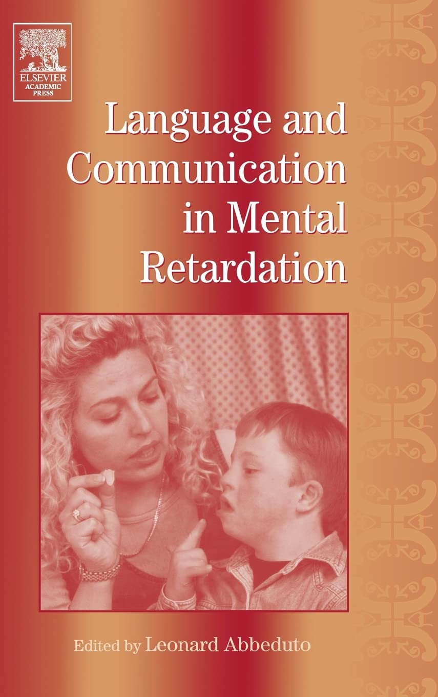 Language and Communication in Mental Retardation (International Review of Research in Mental Retardation, Vol. 27) (Volume 27),Used