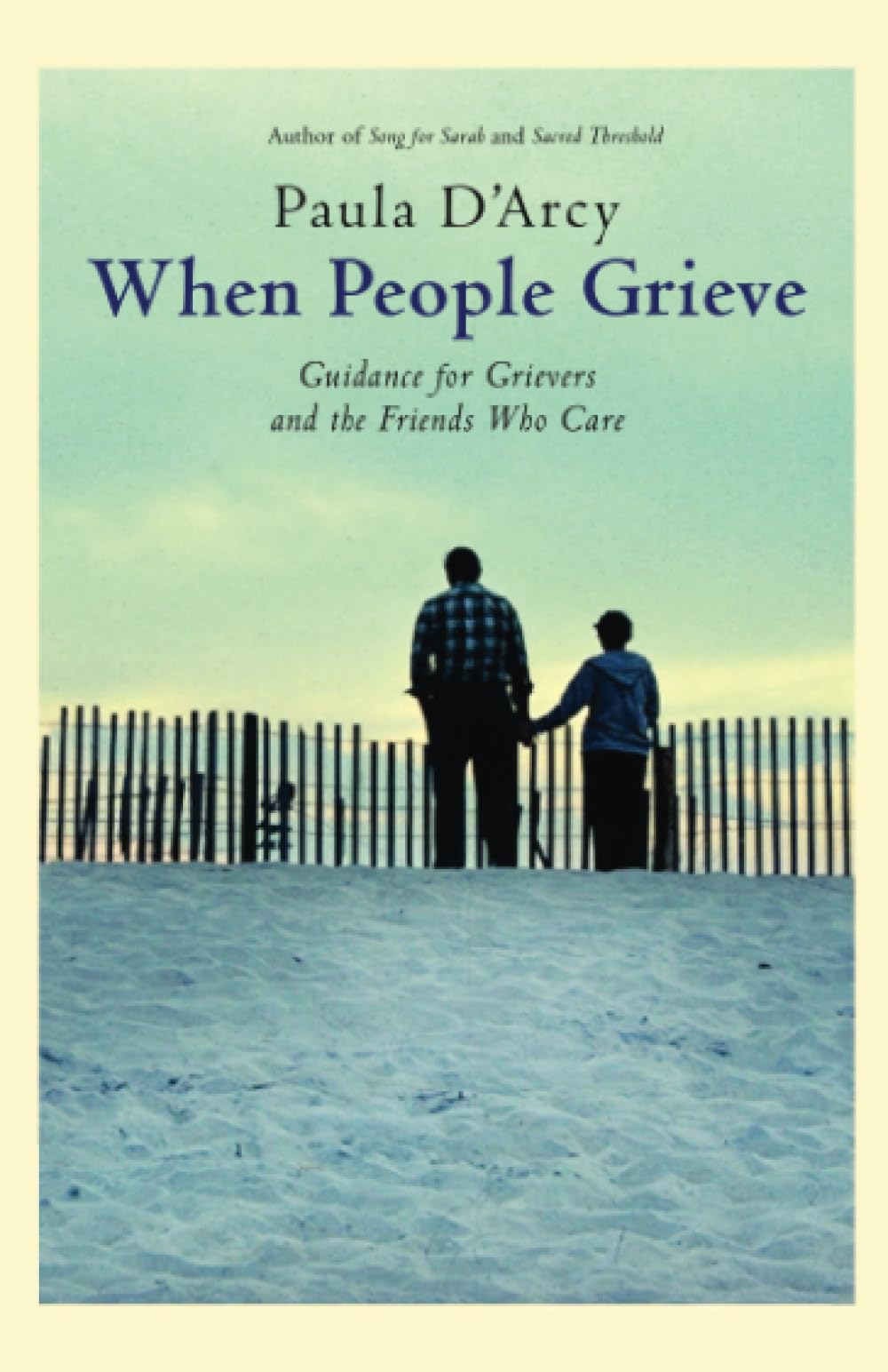 When People Grieve: The Power of Love in the Midst of Pain,Used