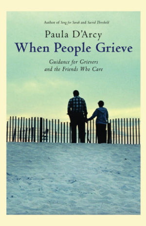 When People Grieve: The Power of Love in the Midst of Pain,Used