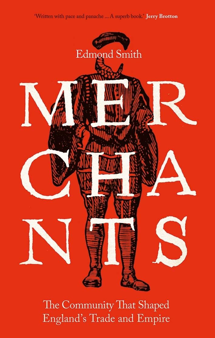 Merchants: The Community That Shaped Englands Trade And Empire, 15501650-used