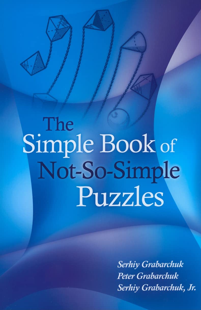 The Simple Book of NotSoSimple Puzzles,Used