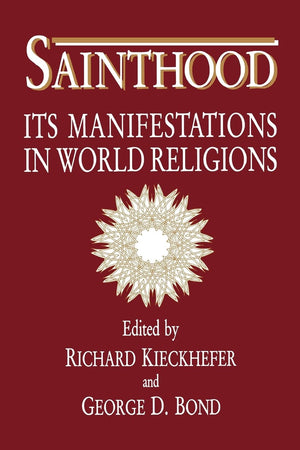 Sainthood: Its Manifestations in World Religions,Used