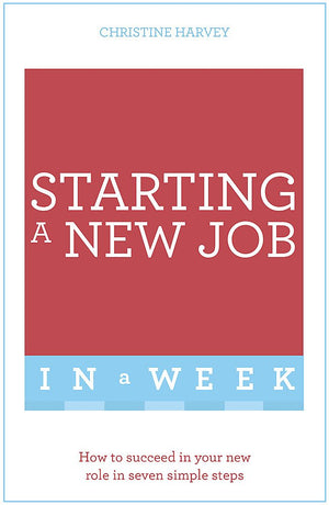 Start Your New Job In A Week: Teach Yourself
